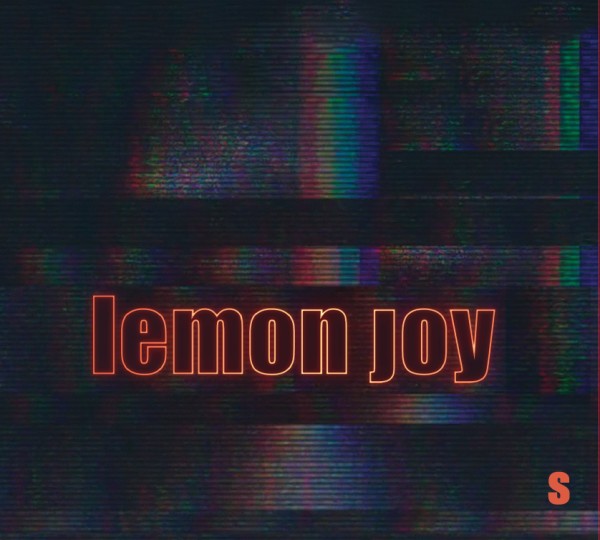 „Lemon Joy“ – „S“ CD, 2019